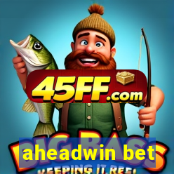 aheadwin bet